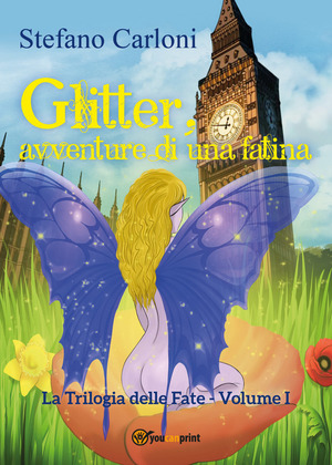 Glitter, avventure di una fatina. La trilogia delle fate