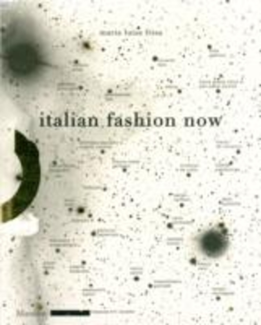 Italian Fashion Now. Ediz. illustrata