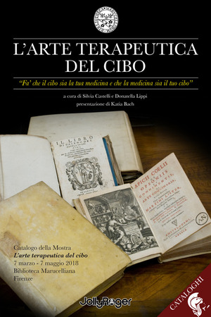 L' arte terapeutica del cibo. Fa’ che il cibo sia la tua medicina e che la medicina sia il tuo cibo