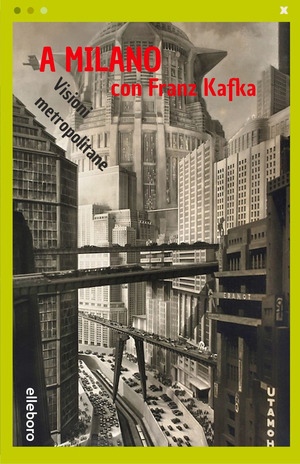 A Milano con Franz Kafka