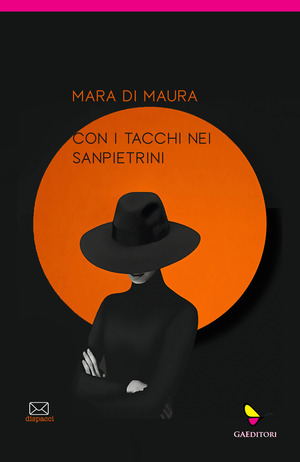 Con i tacchi nei sanpietrini