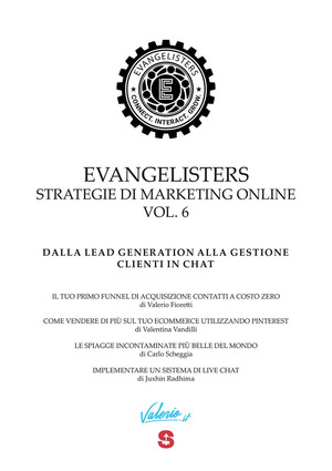 Evangelisters. Strategie di marketing online. Con video tutorial