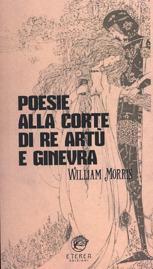 Poesie alla corte di re Artù e Ginevra. Ediz. integrale