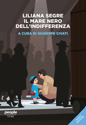 Liliana Segre. Il mare nero dell'indifferenza Liliana Segre. Il mare nero dell'indifferenza