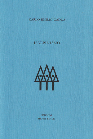 L' alpinismo. Ediz. limitata