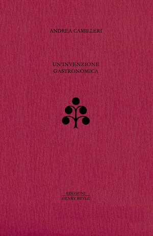 Un' invenzione gastronomica