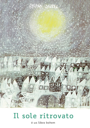 Il sole ritrovato. Ediz. a colori