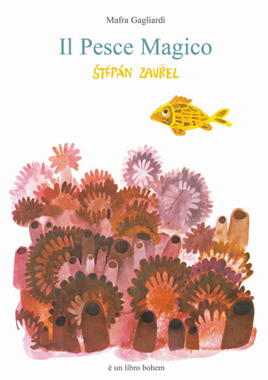 Il pesce magico. Ediz. a colori