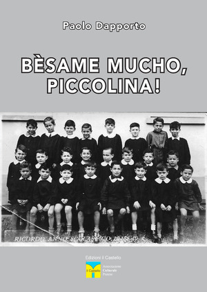 Bèsame mucho, piccolina!