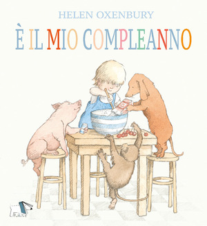 È il mio compleanno. Ediz. a colori