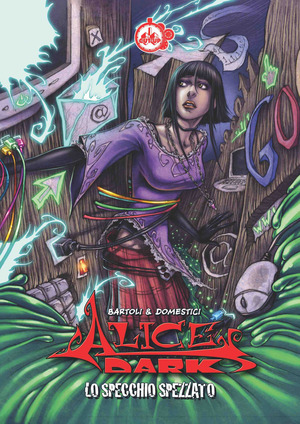 Lo specchio spezzato. Alice Dark