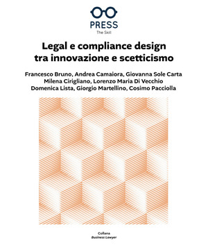 Legal e compliance design tra innovazione e scetticismo
