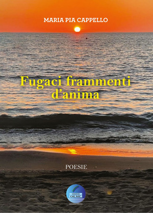 Fugaci frammenti d’anima. Ediz. per la scuola