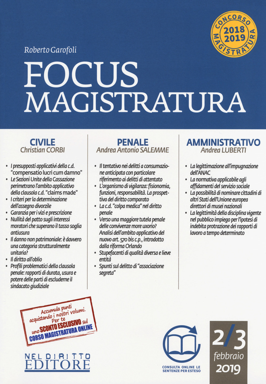 Focus magistratura. Concorso magistratura 2018-2019: Civile, penale, amministrativo (2018-2019). Con espansione online