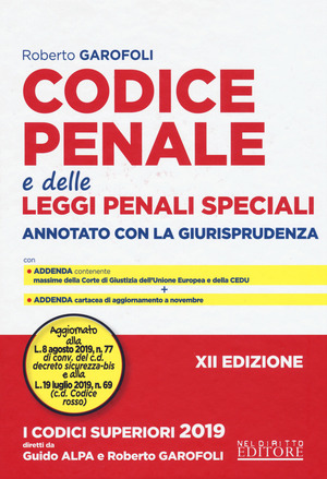 Codice penale e delle leggi penali speciali. Annotato con la giurisprudenza