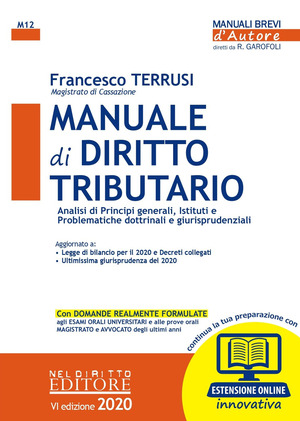 Manuale di diritto tributario. Analisi di principi generali, istituti e problematiche dottrinali e giurisprudenziali. Con Contenuto digitale per accesso online