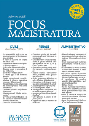 Focus magistratura. Concorso magistratura 2020: Civile, penale, amministrativo