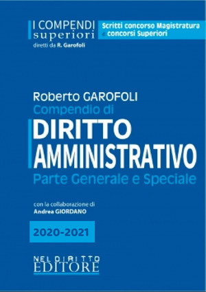 Compendio di diritto amministrativo. Parte generale e speciale