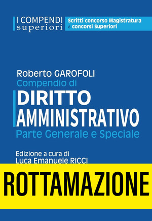 Compendio di diritto amministrativo. Parte generale e speciale