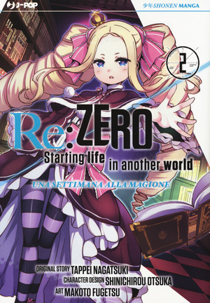 Re: zero. Starting life in another world. Una settimana alla magione