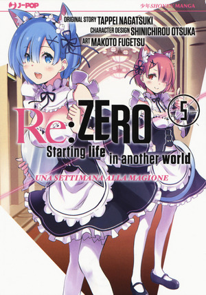 Re: zero. Starting life in another world. Una settimana alla magione