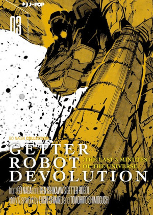 Getter robot devolution. The last 3 minutes of the universe