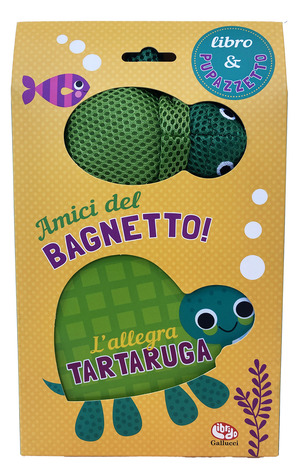 L' allegra tartaruga. Amici del bagnetto! Ediz. a colori