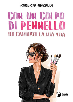 Con un colpo di pennello ho cambiato la mia vita