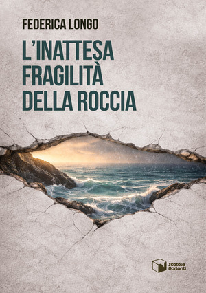 L' inattesa fragilità della roccia