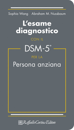 L' esame diagnostico con il DSM-5 per la persona anziana