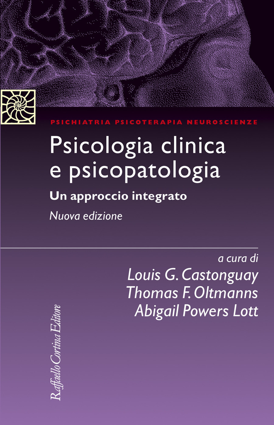 Psicologia clinica e psicopatologia. Un approccio integrato
