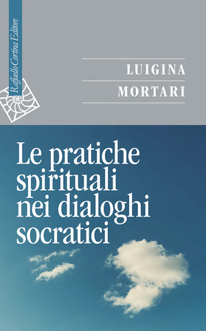 Le pratiche spirituali nei dialoghi socratici