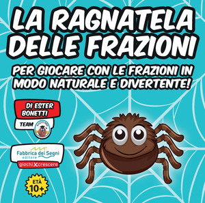 La ragnatela delle frazioni. Ediz. illustrata
