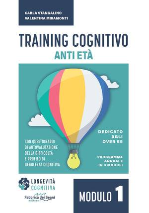 Training cognitivo anti-età. Nuova ediz.