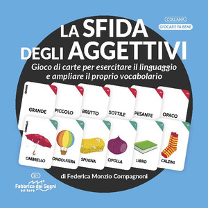 La sfida degli aggettivi. Gioco di carte per esercitare il linguaggio e ampliare il proprio vocabolario. Con Libro