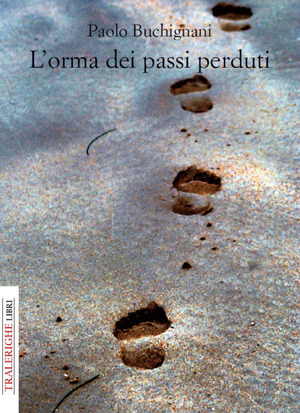 L' orma dei passi perduti
