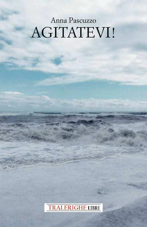 Agitatevi!