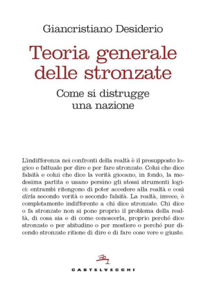 Teoria generale delle stronzate. Come si distrugge una nazione