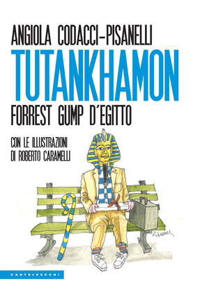 Tutankhamon. Forrest Gump d’Egitto Tutankhamon. Forrest Gump d’Egitto