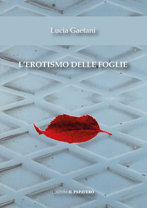 L' erotismo delle foglie