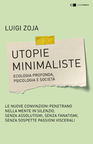 Utopie minimaliste. Ecologia profonda, psicologia e società