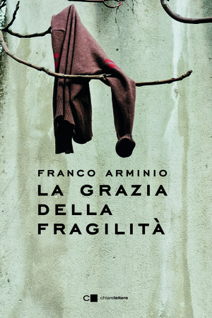 La grazia della fragilità