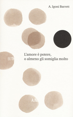 L' amore è potere, o almeno gli somiglia molto