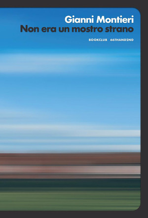 Non era un mostro strano