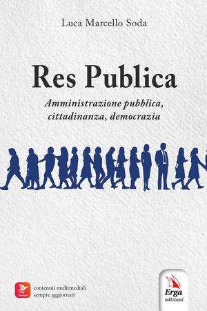 Res Publica. Amministrazione pubblica, cittadinanza, democrazia. Con Libro polisensoriale con video e immagini