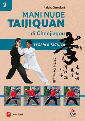 Mani nude. Taijiquan di Chenjiagou. Teoria e tecnica. Con Libro polisensoriale con materiali multimediali