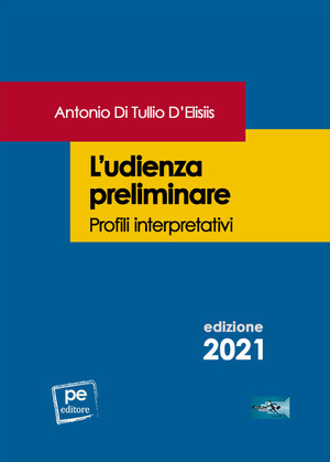L' udienza preliminare. Profili interpretativi
