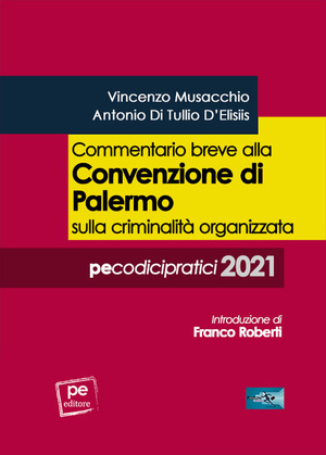 Commentario breve alla Convenzione di Palermo sulla criminalità organizzata