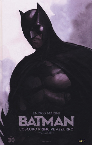 L' oscuro principe azzurro. Batman