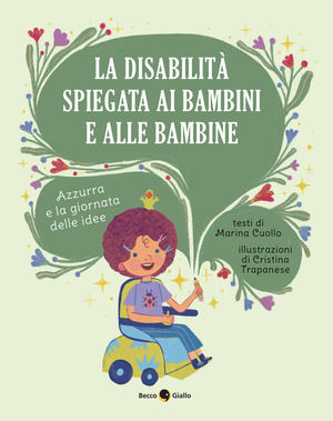 La disabilità spiegata ai bambini e alle bambine La disabilità spiegata ai bambini e alle bambine